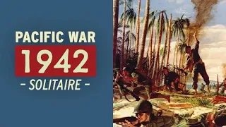 A QUICK UNBOXING OF PACIFIC WAR 1942