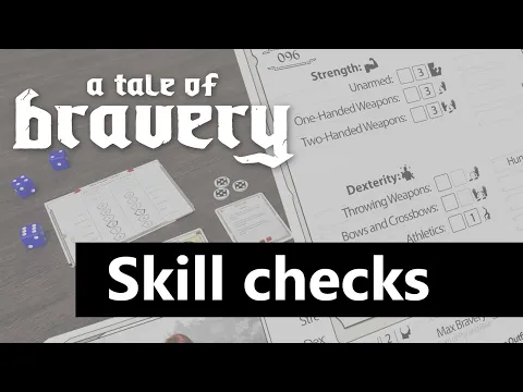 A Tale of Bravery [Tutorial 3 - Making Skill checks] An epic story driven fantasy board game