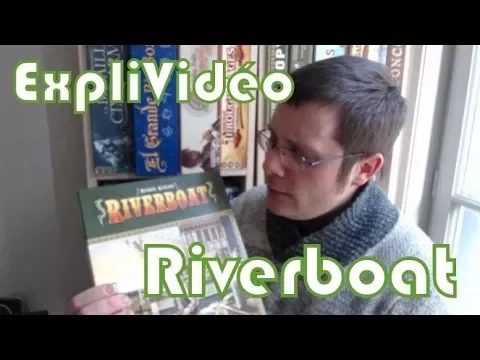 Riverboat - Explividéo