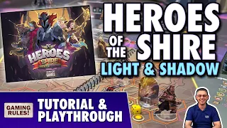 Heroes of the Shire: Tutorial & Playthrough