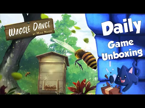 Waggle Dance - Daily Game Unboxing