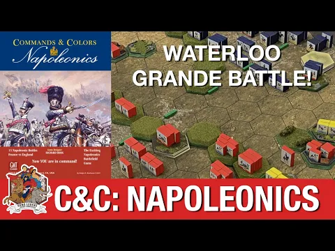 Playing Waterloo on CC Napoleonics Grande Battle - Punched Con 25 AAR