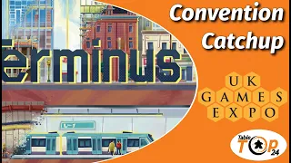 Convention Catchup - Terminus - Tabletop24