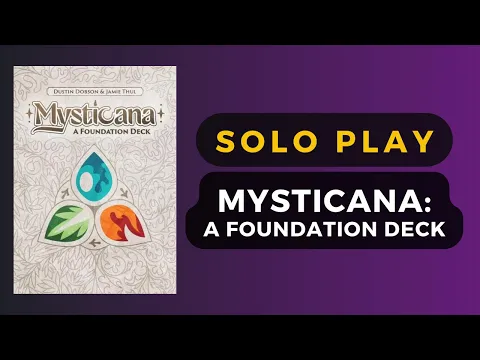 Upcoming Button Shy Game! Mysticana: A Foundation Deck Overview & Solo Playthrough of 'Nine Perils'