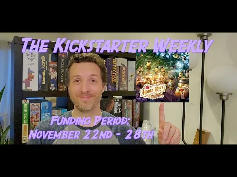 The Kickstarter Weekly, November 22nd - 28th