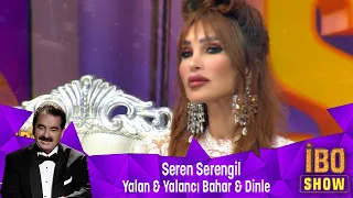 Seren Serengil - YALAN & YALANCI BAHAR & DİNLE