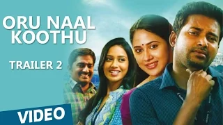 Oru Naal Koothu Official Trailer 2 | Dinesh, Mia George | Movie Releasing on 10th June 2016