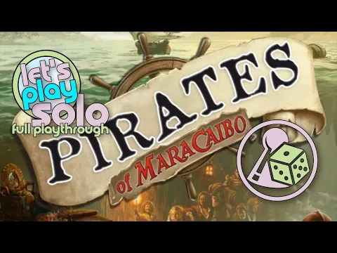 Pirates of Maracaibo (Solo) - Full Playthrough (Rematch)