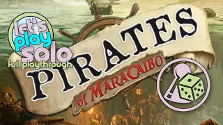 Pirates of Maracaibo (Solo) - Full Playthrough (Rematch)