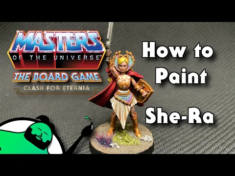 Painting Poorly - HOW TO PAINT - Masters of the Universe: Clash for Eternia - She-Ra