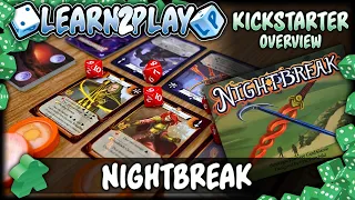 Learn to Play Presents: Kickstarter overview for NightBreak