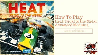 How to Play Heat: Pedal to the Metal - Advanced Module 2