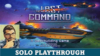 DGA Plays Board Games: The Last Command - Solo Playthrough