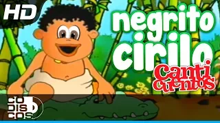El Negro Cirilo, Canciones Infantiles - Canticuentos