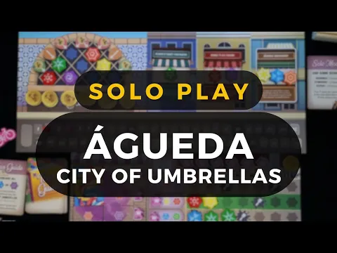 Agueda: City of Umbrellas Solo Playthrough | DaniCha