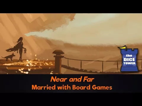 Near and Far Review - with Married with Board Games