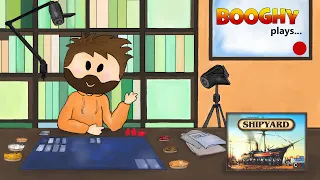 Booghy plays... Shipyard