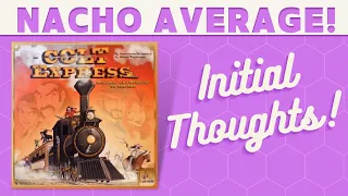 Colt Express - First Impression!