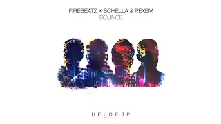 Firebeatz x Schella & Pexem - Bounce (Official Audio)