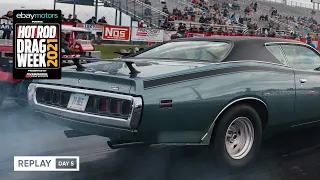 Day 5 - HOT ROD Drag Week 2021 Livestream REPLAY