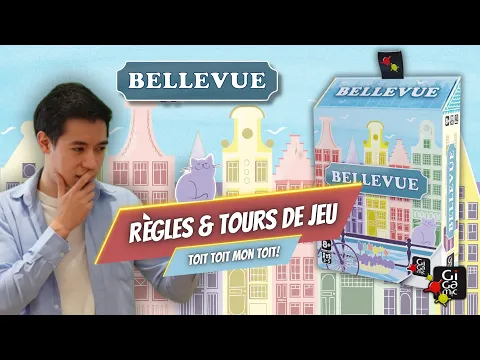 Bellevue - Règles et Tours de Jeu