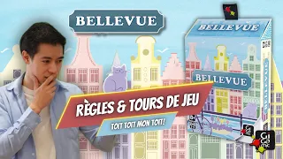 Bellevue - Règles et Tours de Jeu