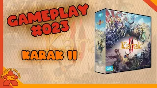 [Gameplay #023] Karak 2 - Lanciamo Dadi contro il Generale Oscuro - Partita completa