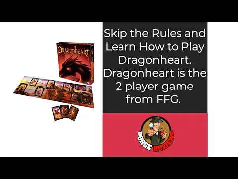 The Purge: # 3885 Dragonheart: Learn How to Play without the Reading the Rulebook