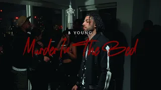 B Young - Murder In The Bed (Official Video)