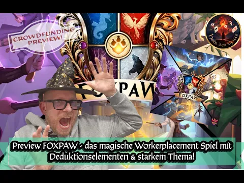 Preview FOXPAW - das magische Workerplacement Spiel mit Deduktionselementen und starkem Thema!