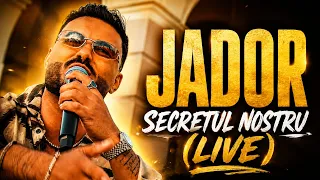Jador - Secretul nostru (Live)