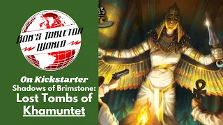 Shadow of Brimstone Kickstarter : Hell Train and Lost Tombs 8 Days Left!!! Why you Need This!