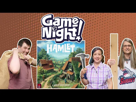 Hamlet: The Village Building Game - GameNight! Se11 Ep08 - How to Play and Playthrough