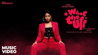 Justin Prabhakaran - What the Uff (Official Video) | Nivetha Pethuraj | Think Originals