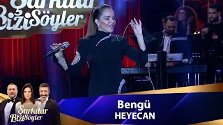 Bengü - HEYECAN