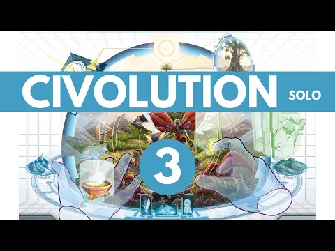 Civolution | Era 3 | Solo Board Game Tutorial and Playthrough