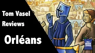 Orléans Review - with Tom Vasel