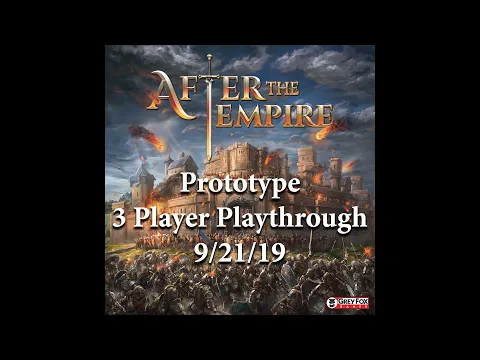 After The Empire - 3 Player Playthrough