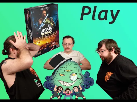 The Guys of the Beholder Play Star Wars The Clone Wars a Pandemic System Game (the name is too long)