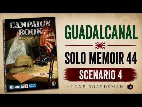 Take those green hills! | Memoir 44 Guadalcanal Scenario 4