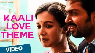 Kaali Love Theme Official - Madras