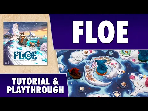Floe - Tutorial & Playthrough