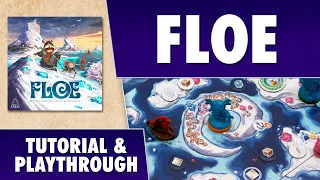 Floe - Tutorial & Playthrough