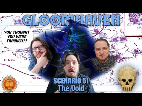 The FINAL SCENARIO! Gloomhaven Scenario 51