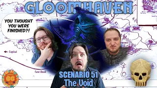 The FINAL SCENARIO! Gloomhaven Scenario 51