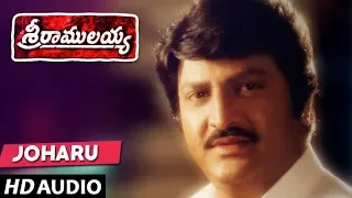 Joharu Joharu Full Song - Sri Ramulayya Movie Songs - Mohan Babu, Nandamuri Harikrishna, Soundarya
