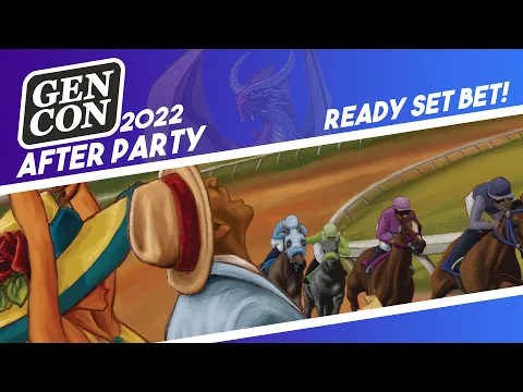 Ready Set Bet - We Bet on the Horses at GenCon!