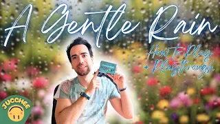 A Gentle Rain | How To Play + Playthrough