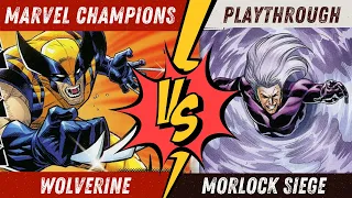 NeXt Evolution Playthrough | Wolverine Vs Marauders (Morlock Siege) | Marvel Champions