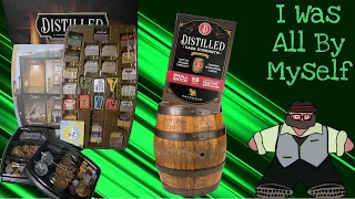 Extra Strength Distilling - A Distilled Solo Play with The Cask Strength Expansion by The Groom